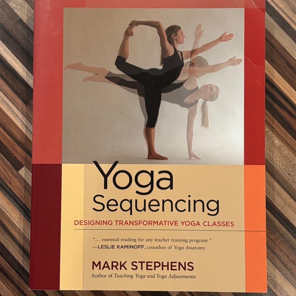 New Mark Stephens Yoga Sequencing Book for Yoga Teachers